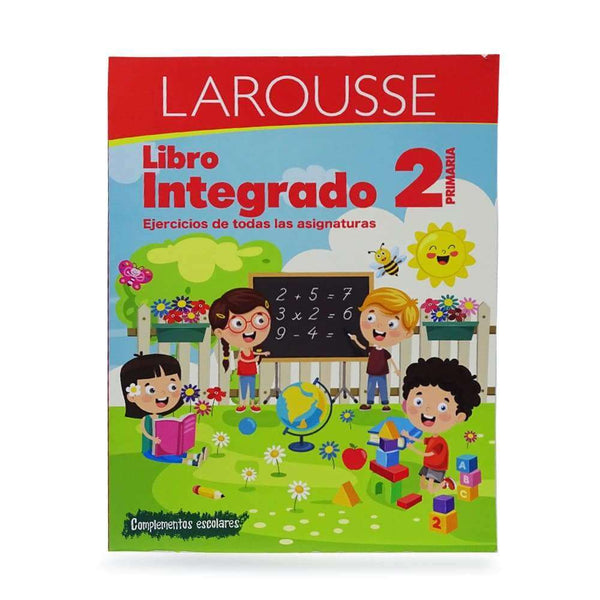 Larousse EDICIONES LAROUSSE, S.A. DE C.V. LIBRO INTEGRADO LAROUSSE 2 PRIMARIA