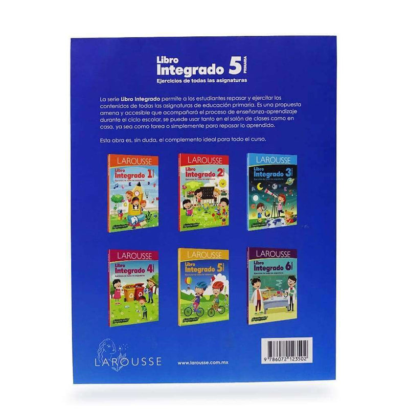 Larousse EDICIONES LAROUSSE, S.A. DE C.V. LIBRO INTEGRADO LAROUSSE 5 PRIMARIA